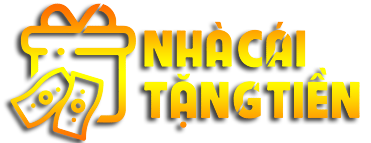 Nhà Cái Tặng Tiền